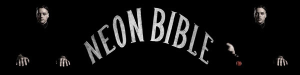 Neon Bible