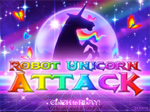 Robot Unicorn ATTACK