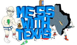 Mess With Texas