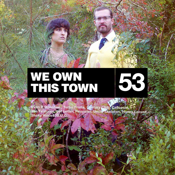 We Own This Town: Volume 53