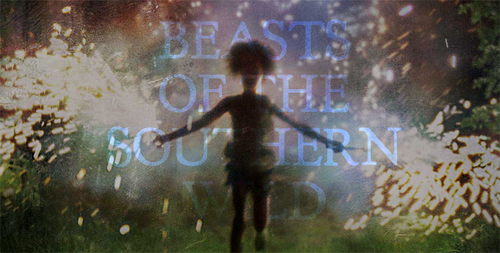 Beasts of the Southern Wild