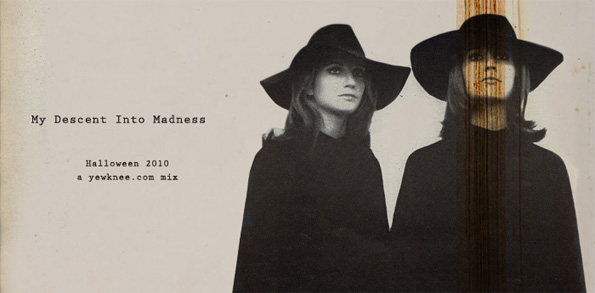 My Descent Into Madness