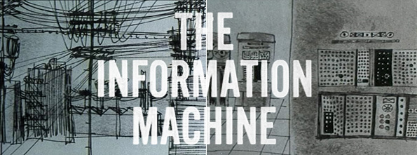 The Information Machine