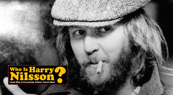Who is Harry Nilsson?