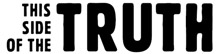 This Side of Truth - yewknee.com