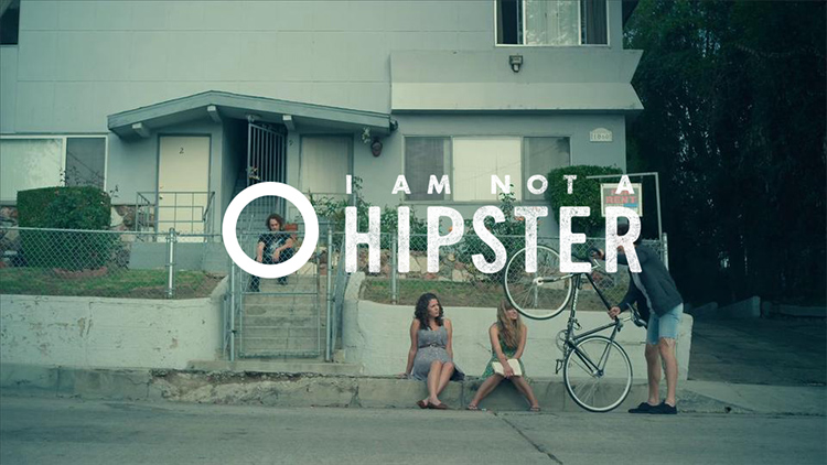 I Am Not A Hipster