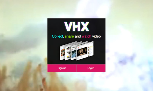 VHX Launch