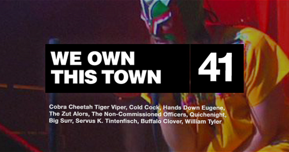 We Own This Town: Volume 41