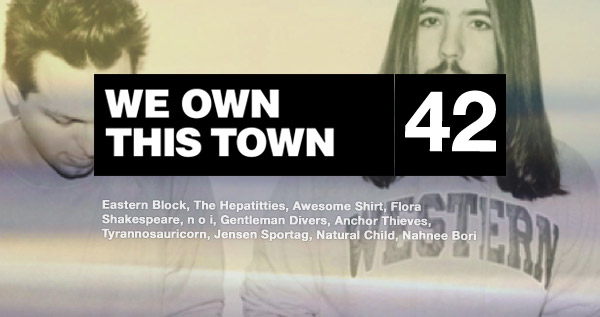 We Own This Town: Volume 42