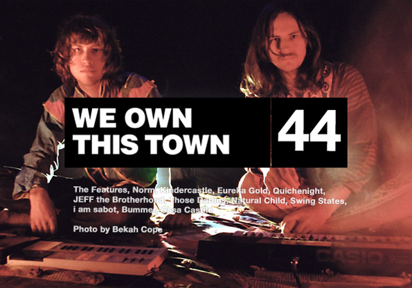 We Own This Town: Volume 44