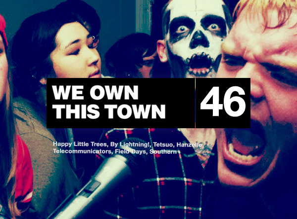 We Own This town: volume 46