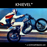 Knievel, Evil