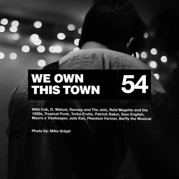 We Own This Town: Volume 54